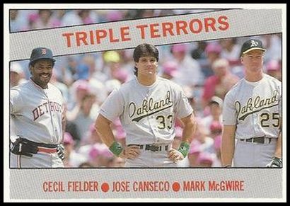 65 Triple Terrors (Cecil Fielder Jose Canseco Mark McGwire)